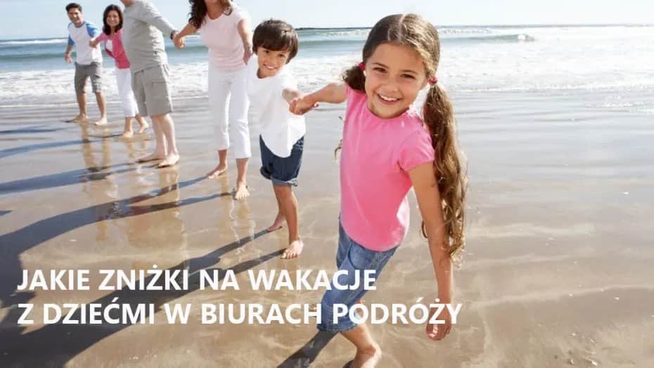 Biura podróży ze zniżkami dla dzieci: najtańsze wakacje dla rodzin 2025